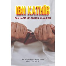 Ibn Kathir Dan Hadis kelebihan Al-Quran (2024)